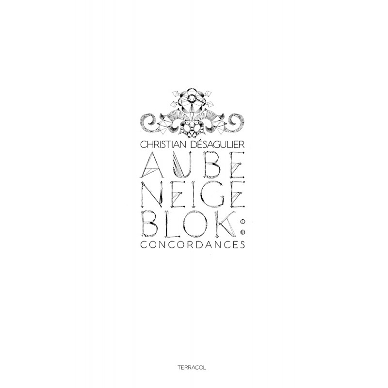 Aube, Neige, Blok : Concordances